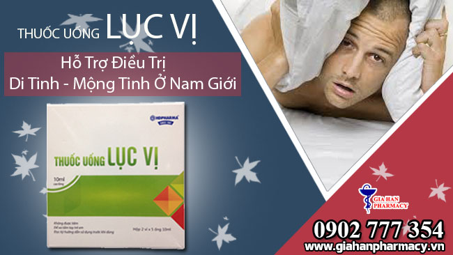 Thuốc Uống Lục Vị