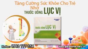 Thuốc Uống Lục Vị