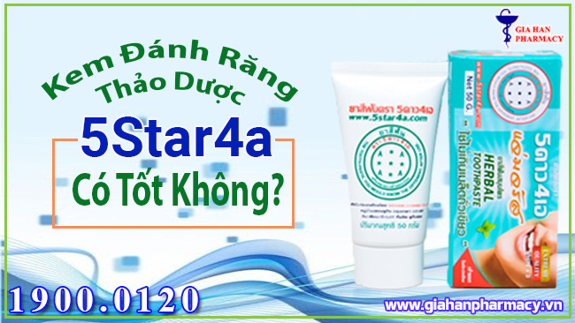 Kem Đánh Răng Thảo Dược 5Star4a có tốt không